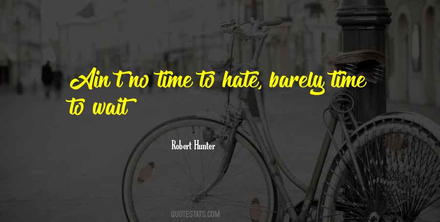 Hate Waiting Quotes #1281083