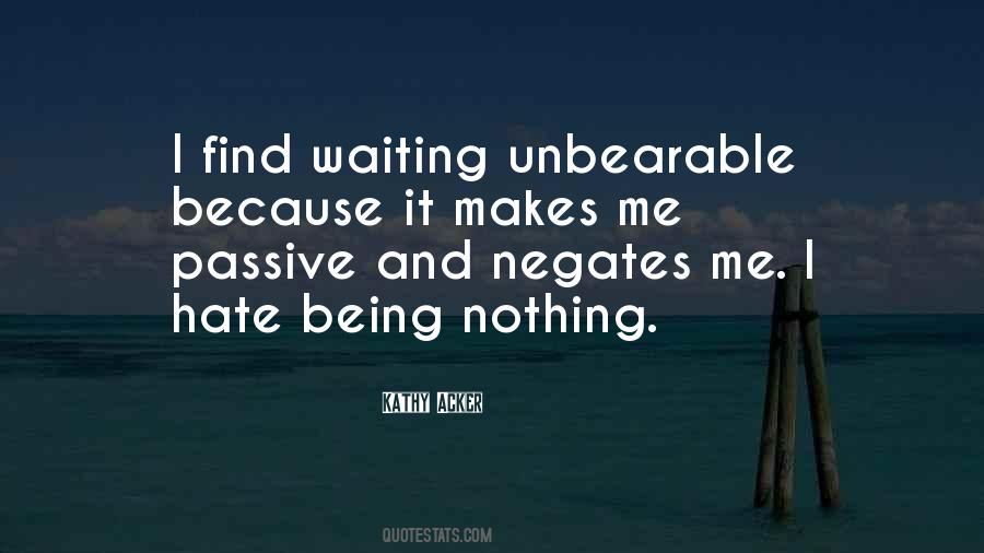 Hate Waiting Quotes #1311930