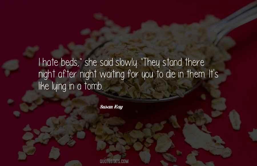 Hate Waiting Quotes #49366