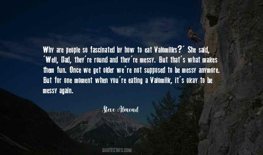 Not Fun Anymore Quotes #1099899