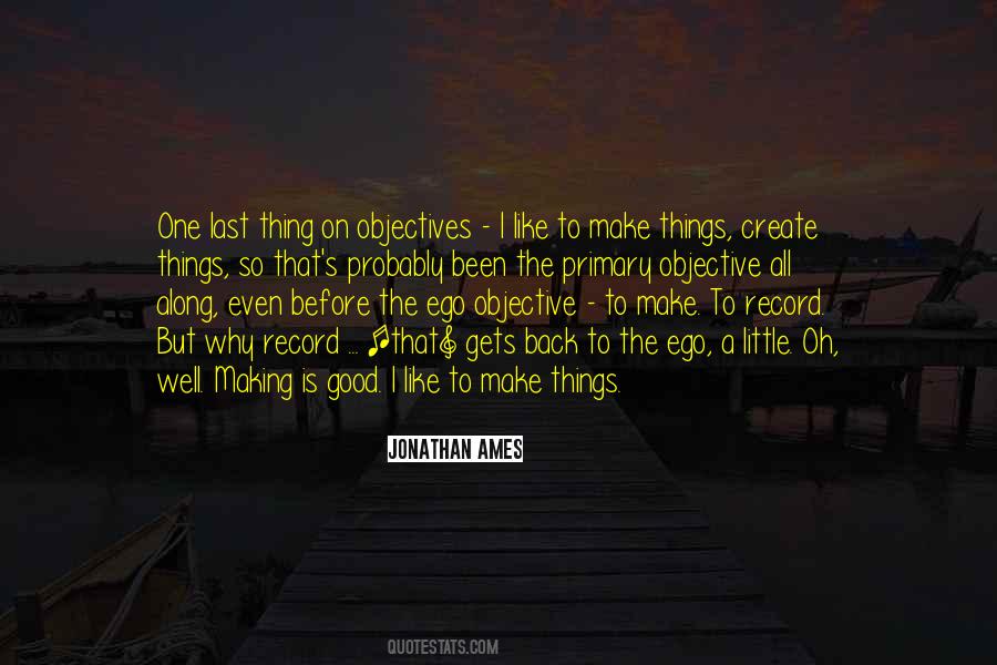 Ego Is Like Quotes #1316117