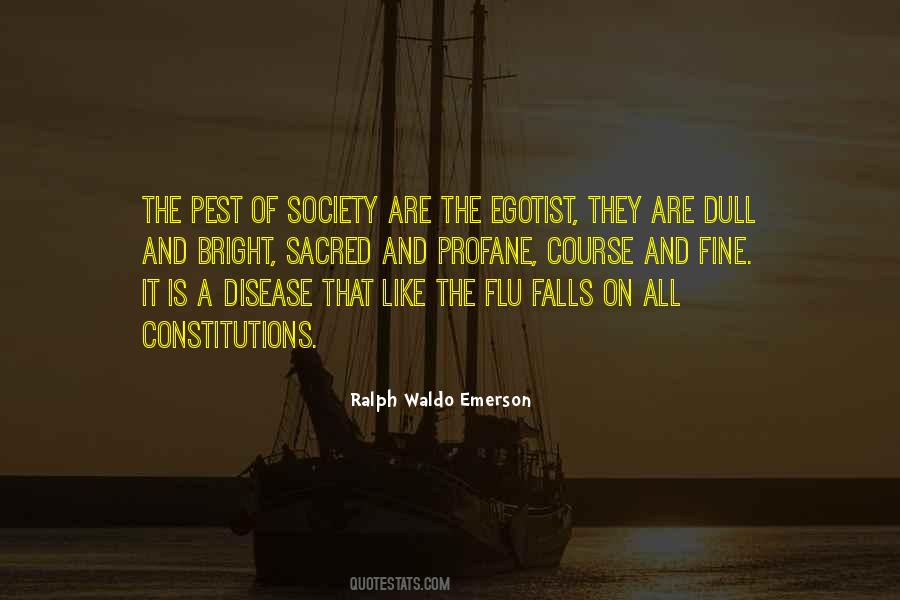 Ego Is Like Quotes #281483
