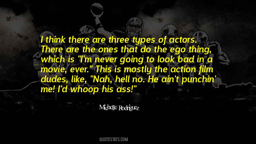 Ego Is Like Quotes #813279