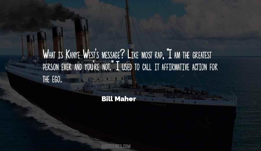 Ego Is Like Quotes #867892
