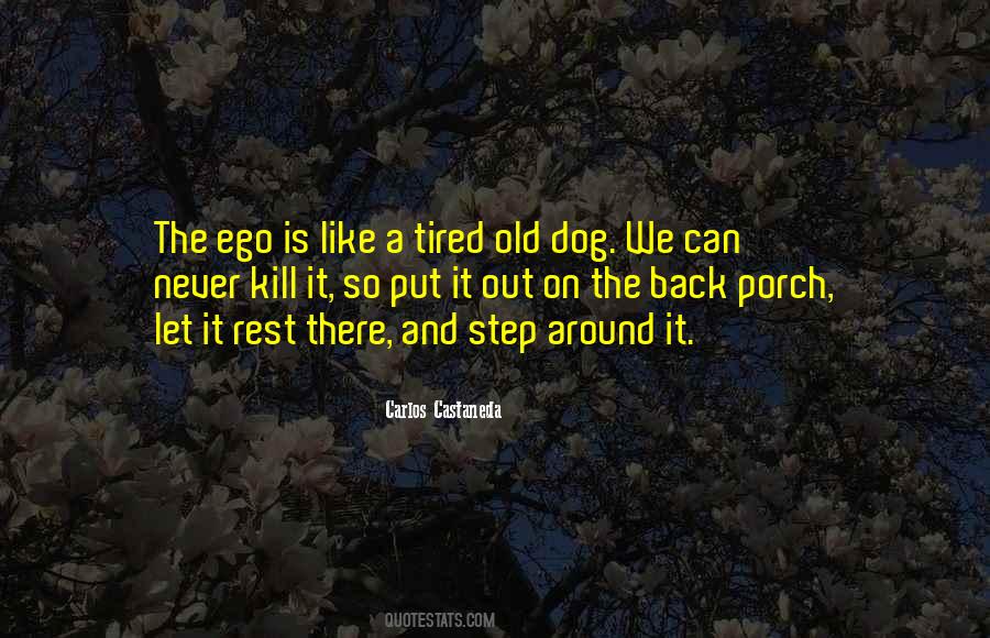 Ego Is Like Quotes #961353