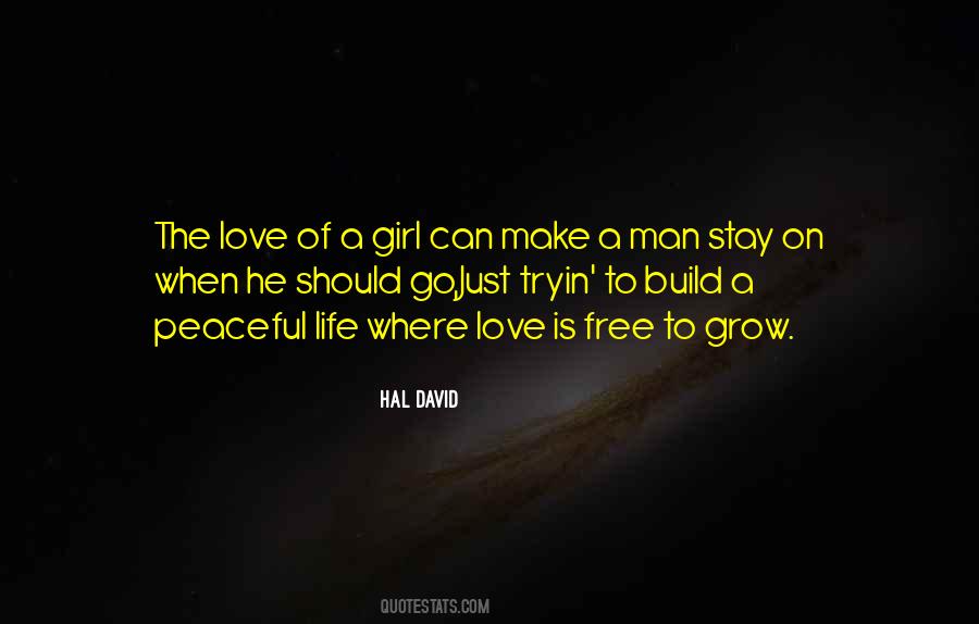 Make Love Grow Quotes #1330671