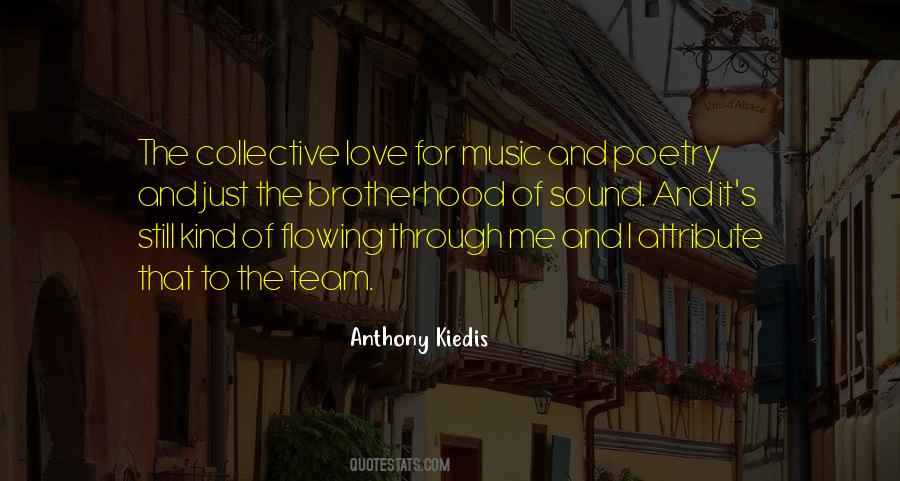 For The Love Of Music Quotes #1052583