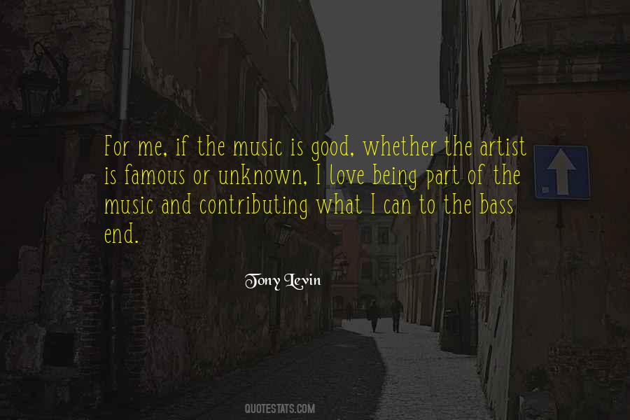 For The Love Of Music Quotes #351277