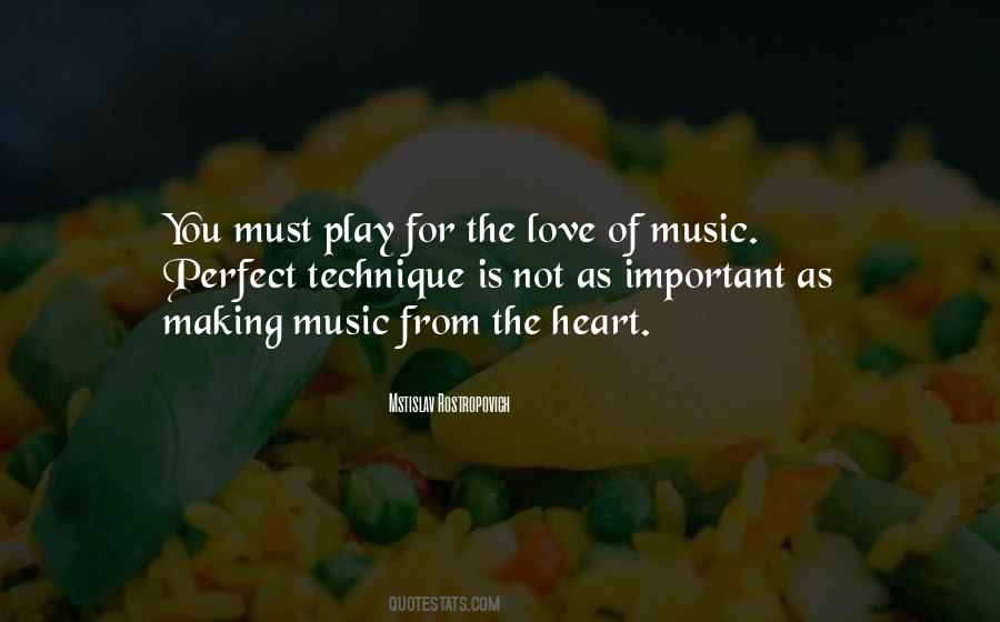 For The Love Of Music Quotes #988214