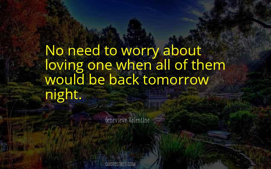 No Need To Worry Quotes #1711622