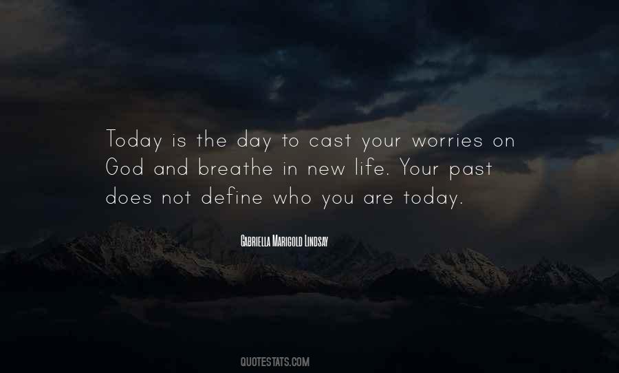 Your Past Does Not Define Your Future Quotes #1824864