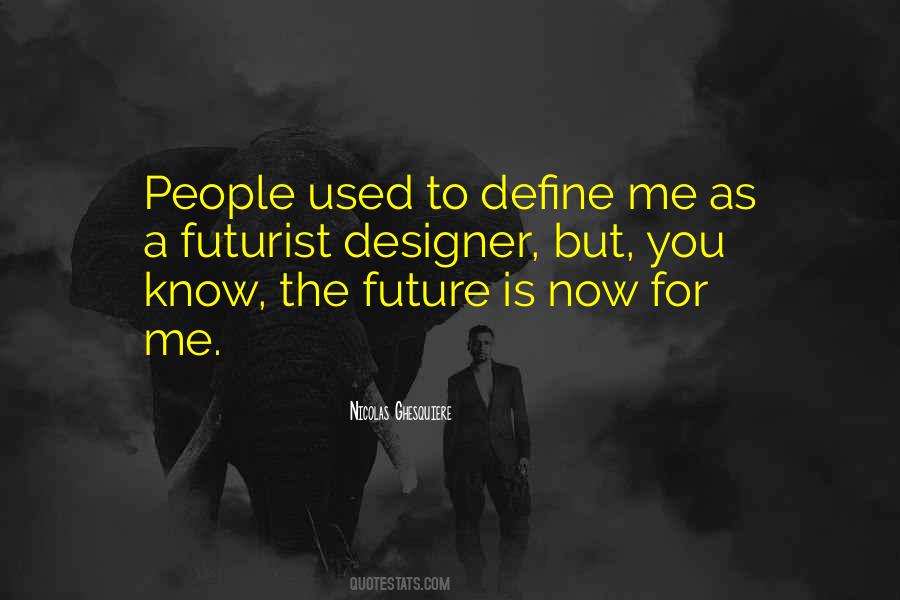 Your Past Does Not Define Your Future Quotes #206785