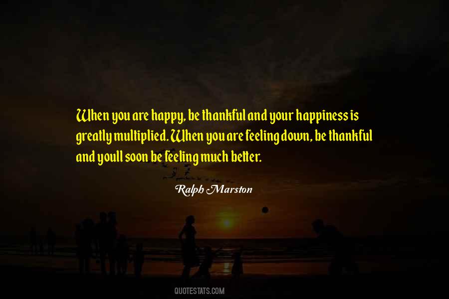 So Happy And Thankful Quotes #1620116