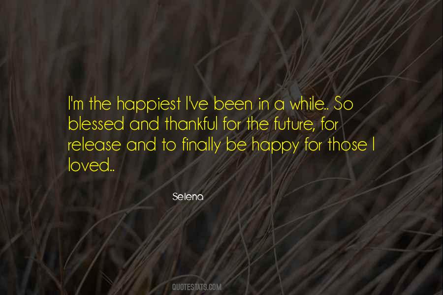 So Happy And Thankful Quotes #1837930