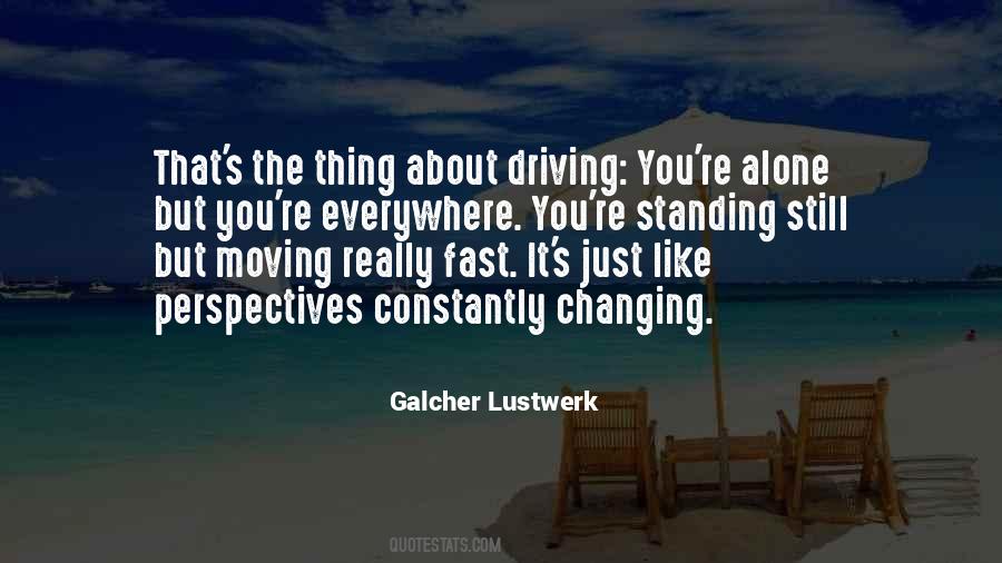 Perspective Changing Quotes #1165540