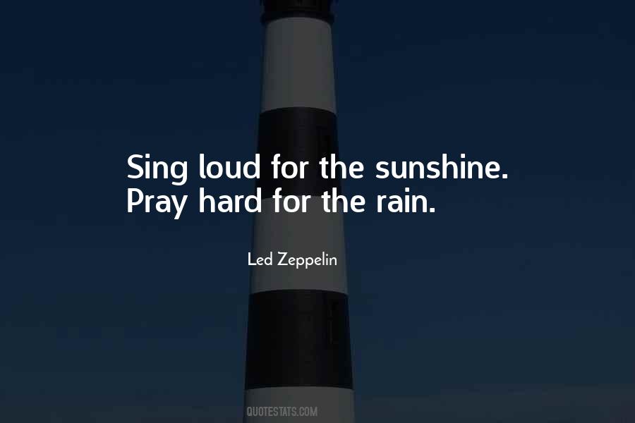 Rain Or Sunshine Quotes #977024