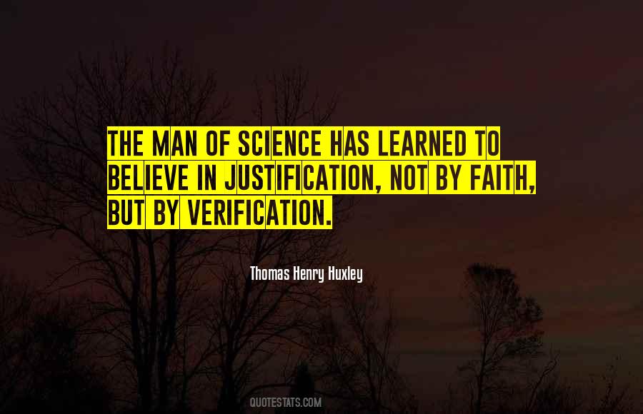 Believe In Science Quotes #1594612