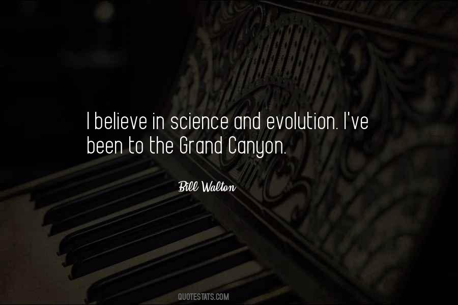 Believe In Science Quotes #1868795