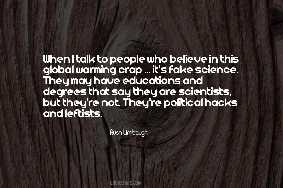 Believe In Science Quotes #796749