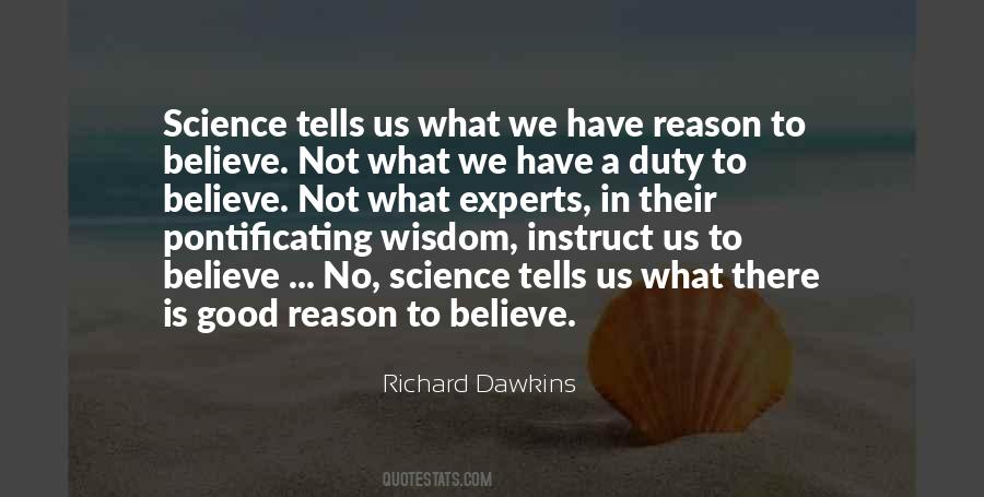 Believe In Science Quotes #825411