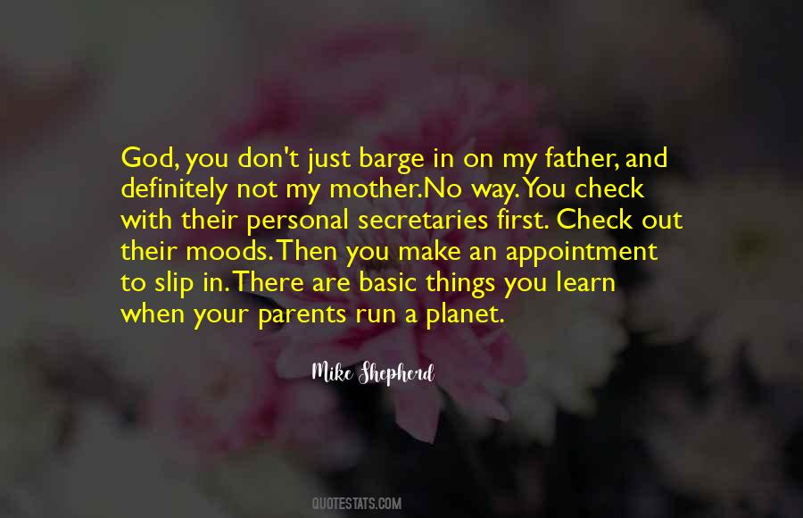Parents Are God Quotes #1013711