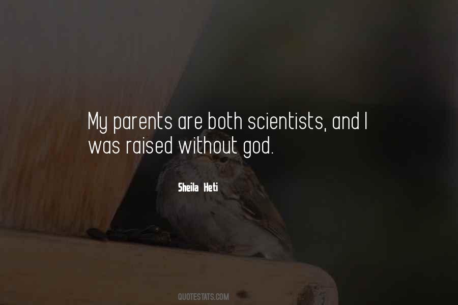 Parents Are God Quotes #658540