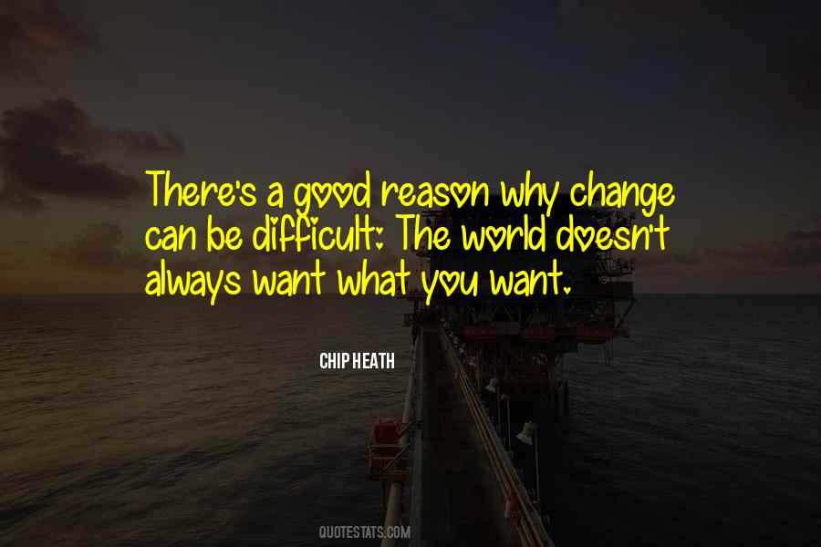Change Can Be Difficult Quotes #492879