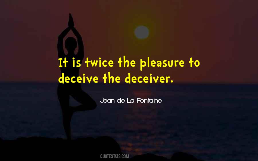 To Deceive Quotes #1154310