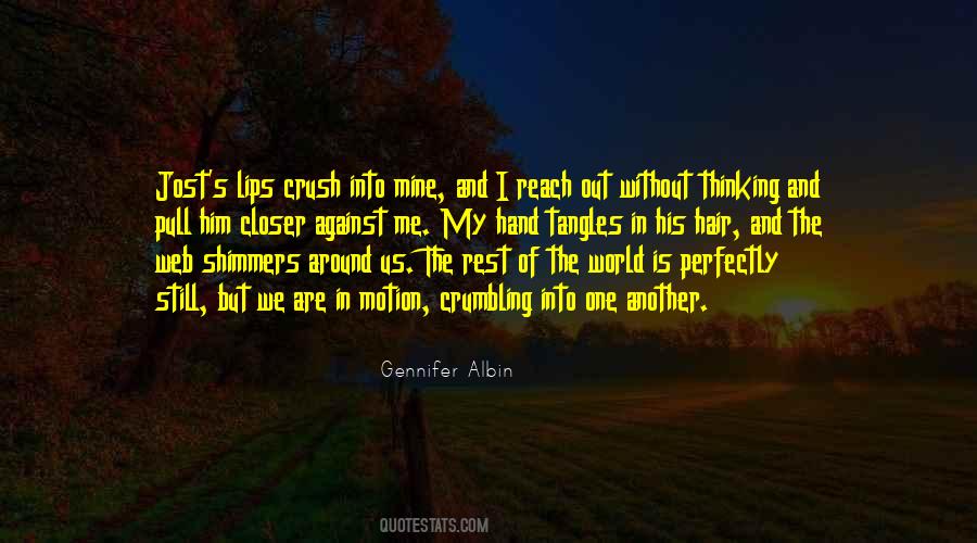The World Is Against Me Quotes #240332