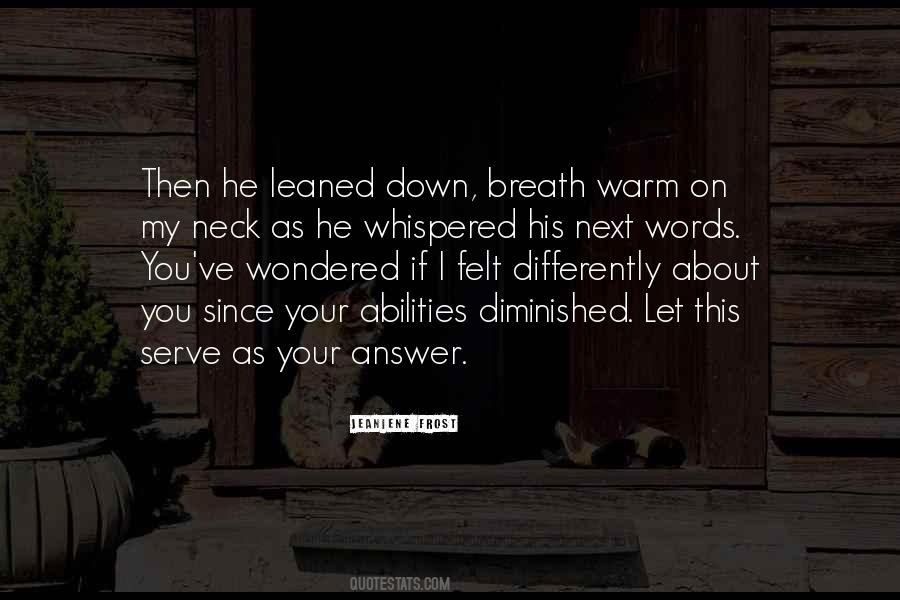 Your Breath On My Neck Quotes #1596007