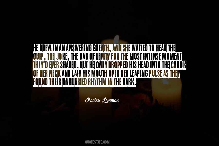 Your Breath On My Neck Quotes #329881