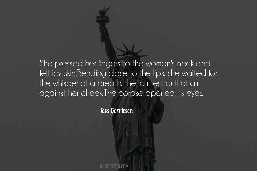 Your Breath On My Neck Quotes #668917