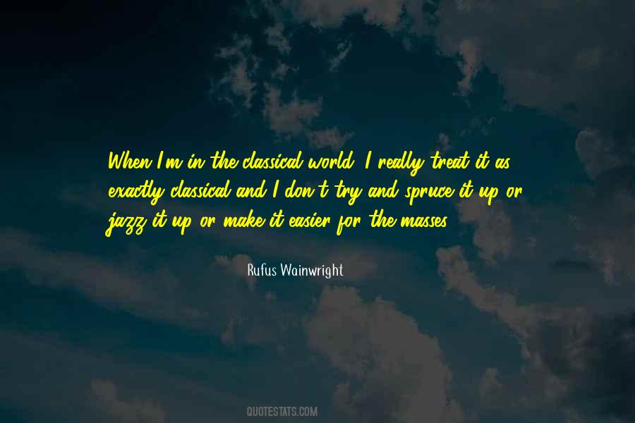 Jazz It Up Quotes #826730