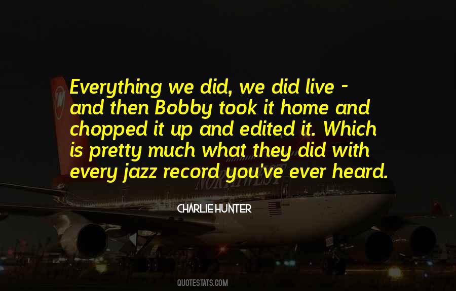 Jazz It Up Quotes #857384