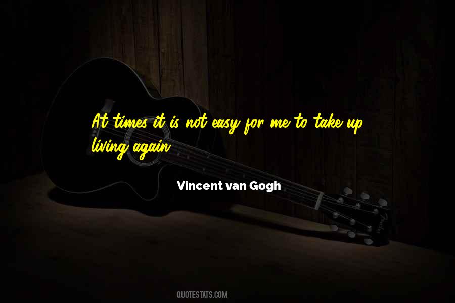 Not Easy For Me Quotes #1513649