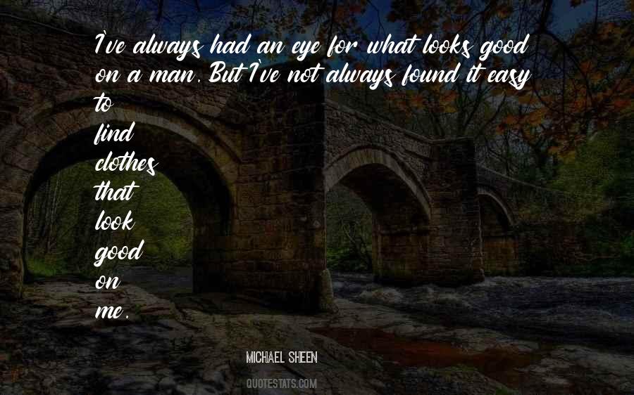 Not Easy For Me Quotes #1660952