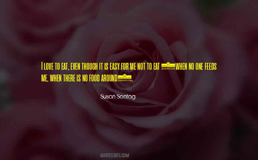 Not Easy For Me Quotes #934079