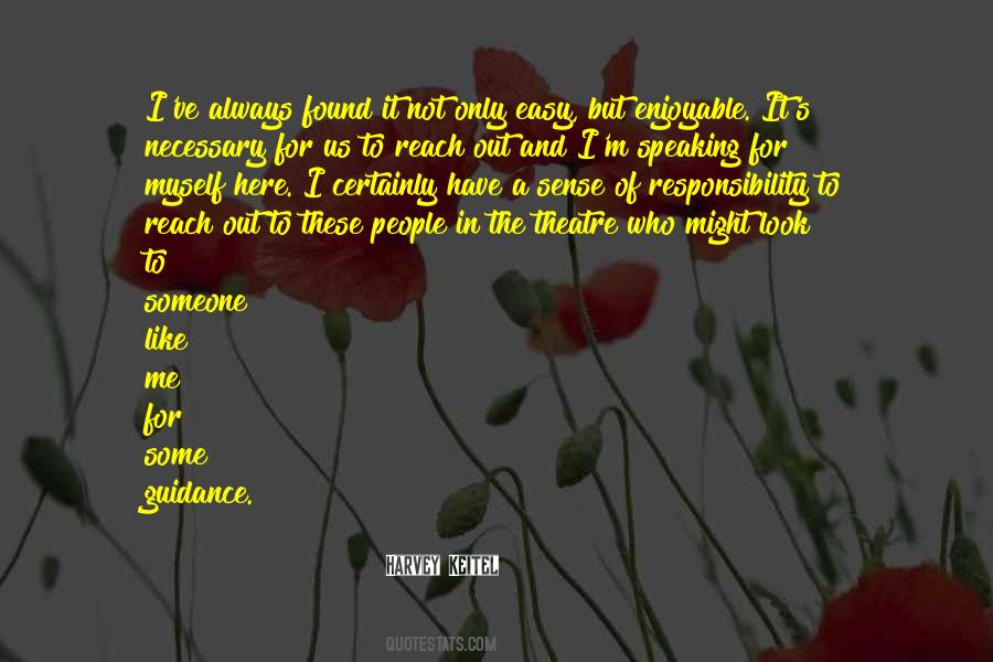 Not Easy For Me Quotes #997069