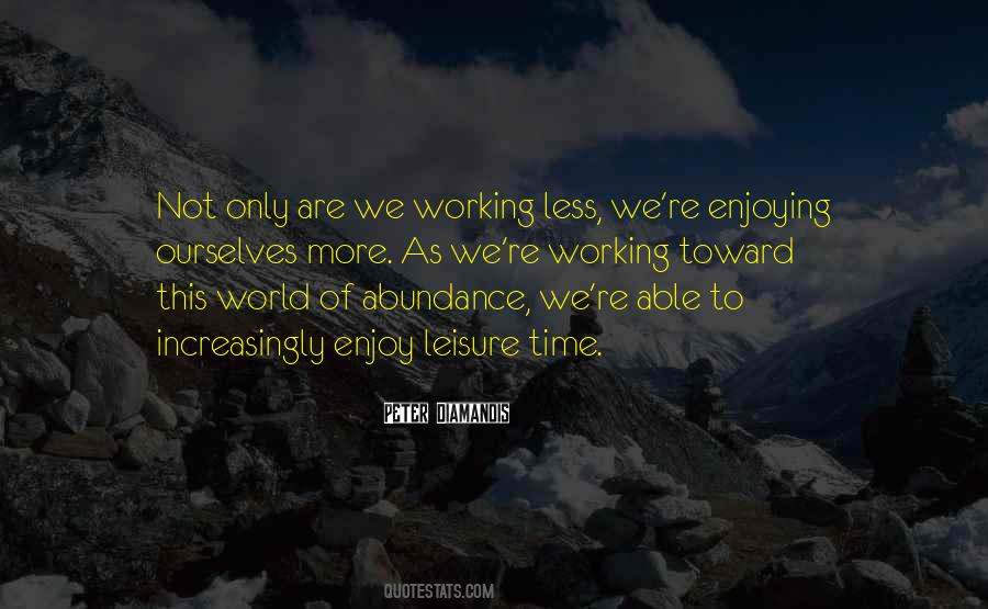 Quotes About Working Less #785649