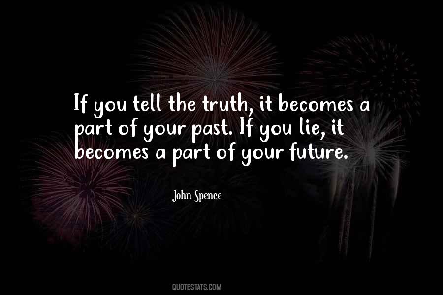 If You Tell The Truth Quotes #1775019