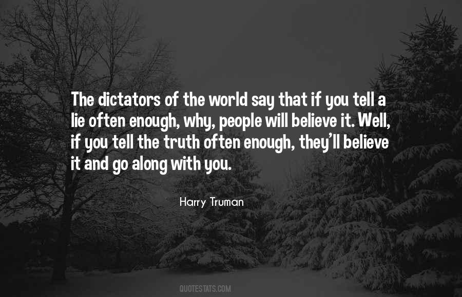 If You Tell The Truth Quotes #27061