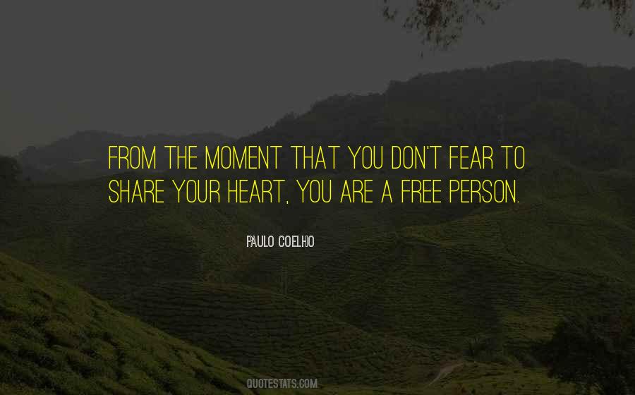 Free From Fear Quotes #1077224