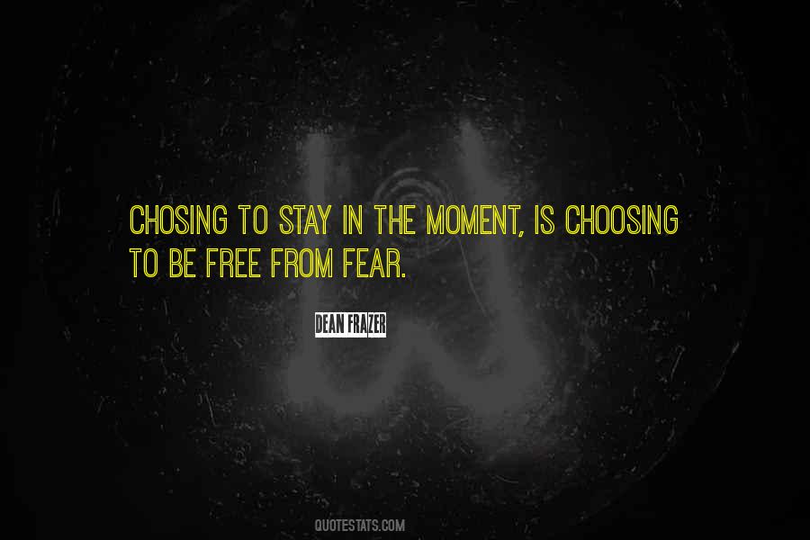 Free From Fear Quotes #1648810