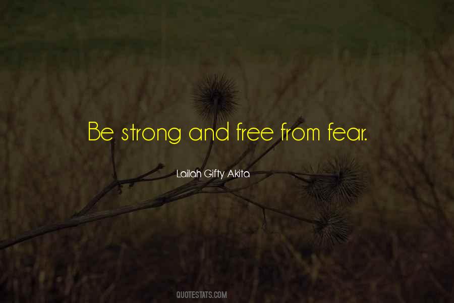 Free From Fear Quotes #1764372