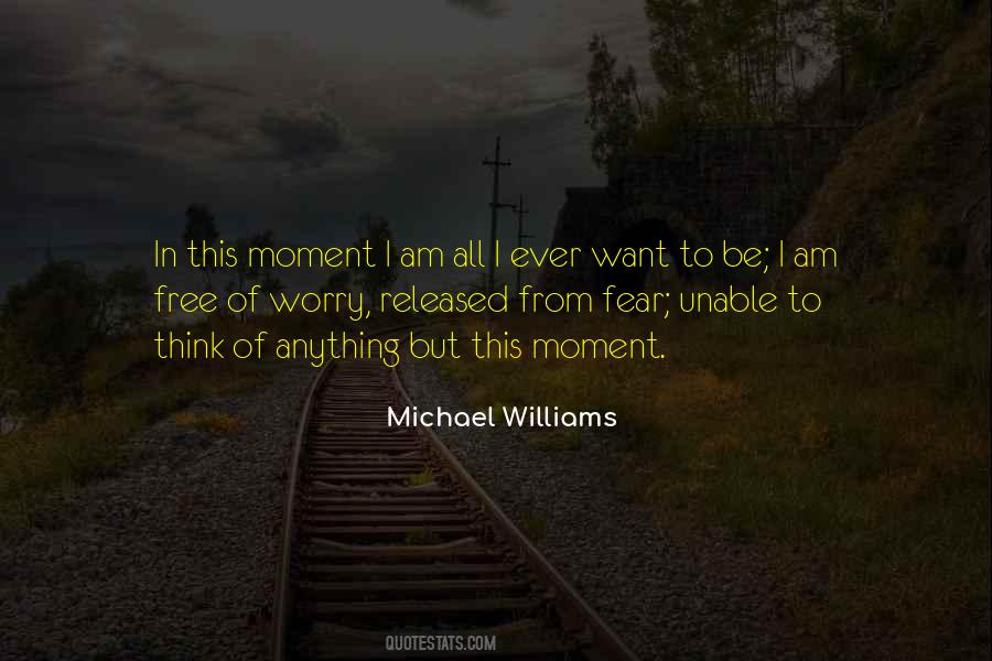 Free From Fear Quotes #890604