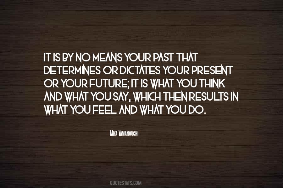 About Your Past Quotes #1032843