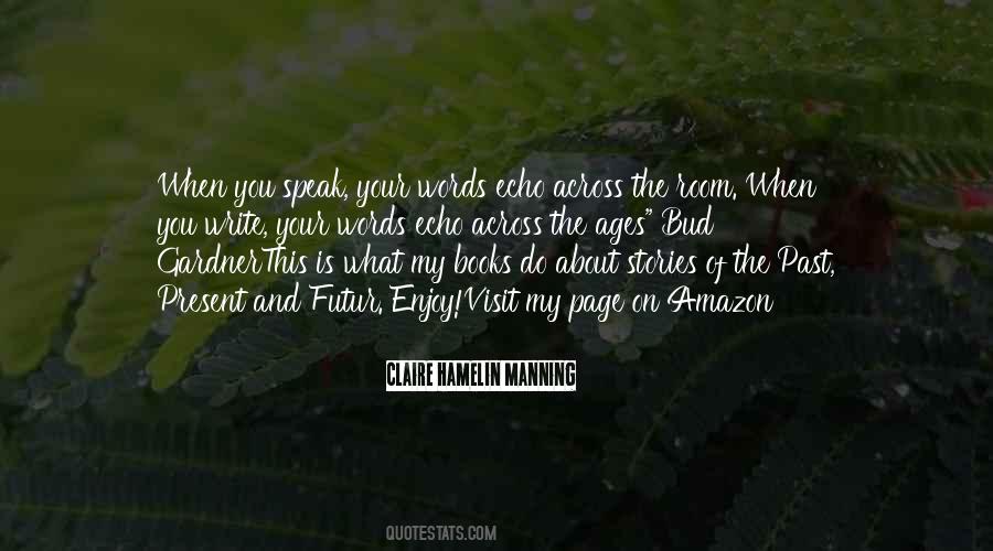 About Your Past Quotes #1779585