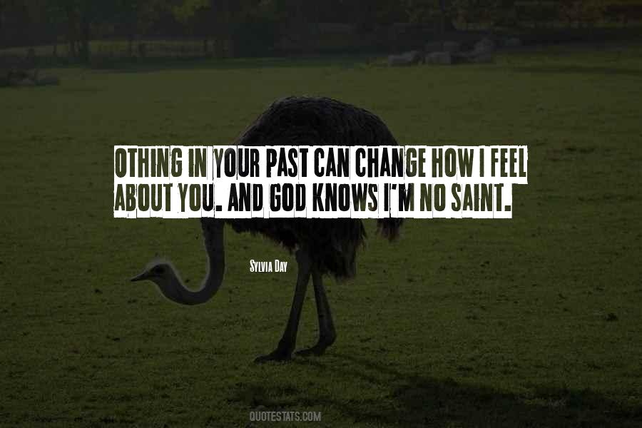 About Your Past Quotes #366085