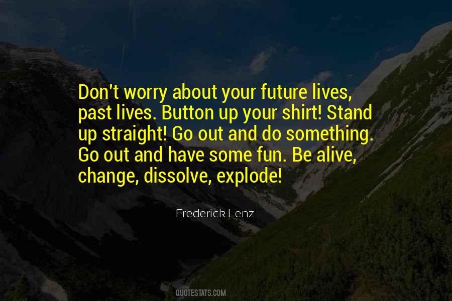 About Your Past Quotes #430422