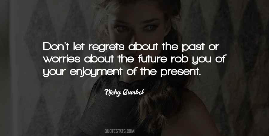 About Your Past Quotes #629895